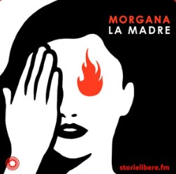 La copertina del Podcast Morgana di Michela Murgia